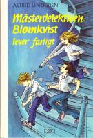 Mästerdetektiven Blomkvist lever farligt