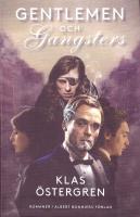 Gentlemen ; Gangsters