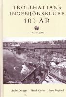 Trollhättans ingenjörsklubb 100 år : 1907-2007