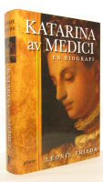 Katarina av Medici : en biografi