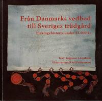 Från Danmarks vedbod till Sveriges Trädgård