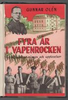 Fyra år i vapenrocken. En fältpastors minnen och upplevelser.