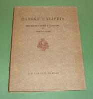 Danske Exlibris. Bogejermærker i Danmark.