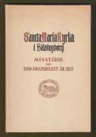 Sancta Maria Kyrka i Hälsingborg : minnesbok vid 500-årsjubiléet år 1951
