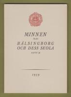Minnen från Hälsingborg och dess skola. Häfte 26, 1959