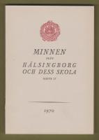 Minnen från Hälsingborg och dess skola. Häfte 37, 1970