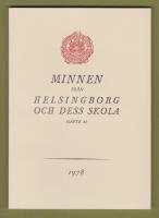 Minnen från Helsingborg och dess skola. Häfte 45, 1978