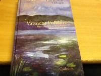 Vattnens folklore : sägen och folktro kring bäckar, älvar, sjöar och hav