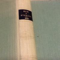 Hem i Sverige. Tidskrift för bygge, trädgård och heminredning. Årg. 1945,1946,1947