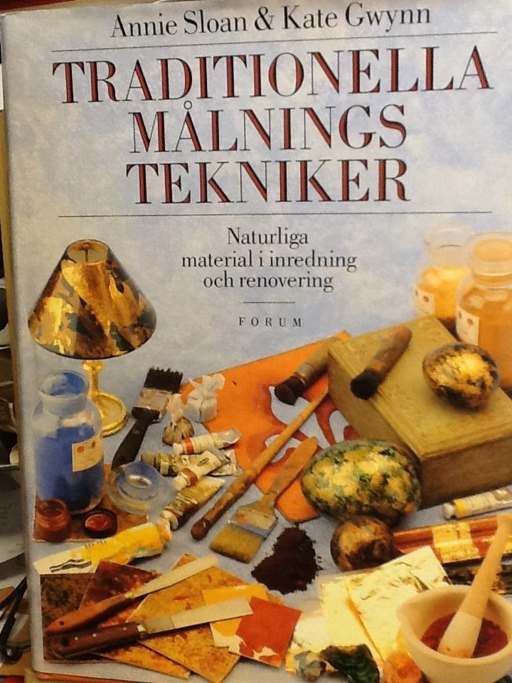 Traditionella målningstekniker. Naturliga material i inredning och renovering