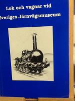 Lok och vagnar vid Sveriges Järnvägsmuseum