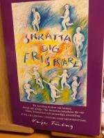 Skratta Dig Friskare : en Samling Tankar om Humor, Skratt och Glädje : O