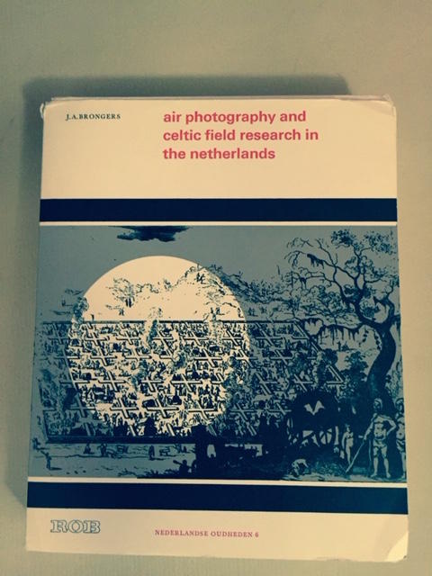 Air Photography and Celtic Field Research in the Netherlands