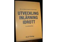 Utveckling Inlärning Idrott - En artikelsamling.
