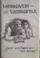 Vardagsvers för vardagsfolk : sjätte samlingen / av "Den blyge"