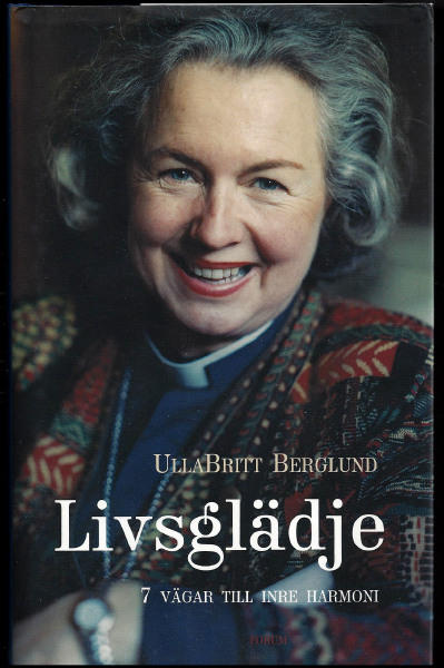 Livsglädje : 7 vägar till inre harmoni