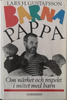 Barnapappa : om närhet och respekt i mötet med barn
