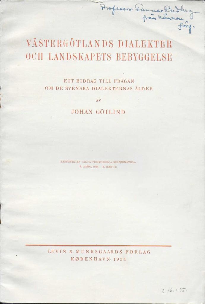 Västergötlands dialekter och landskapets bebyggelse. Ett bidrag till frågan om de svenska dialekternas ålder
