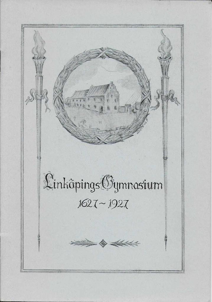 Linköpings Gymnasium 1627-1927