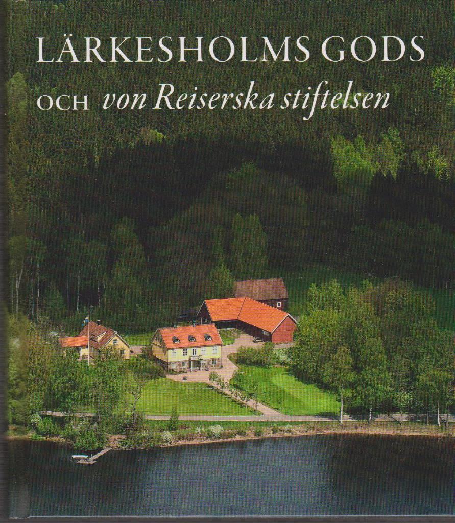 Lärkesholms gods och von... | Bringéus Nils-Arvid, red. | 200 SEK