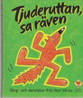 Tjuderuttan, sa räven