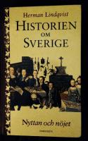 Nyttan och nöjet . Historien om Sverige