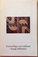 Konstnärliga 1900-talsband i Kungl. biblioteket