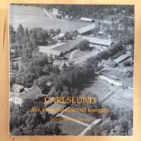 Carlslund från kungsladugård till herrgård