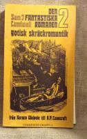 Den fantastiska romanen 2 Gotisk skräckromantik från Horace Walpole till H P Lovecraft