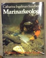 Marinarkeologi : dykaren, arkeologen, fynden