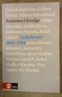 Rasismen i Sverige : nyckeltexter 2010-2014