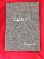 Yxhult En historik om bygd och industri