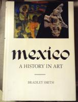 Mexico : a history in art