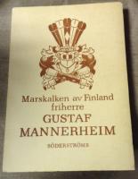 Marskalken av Finland friherre Gustaf Mannerheim