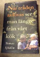 När träden avlövas ser man längre från vårt kök