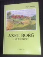 Axel Borg - ett konstnärsliv