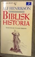 Biblisk historia : Gamla testamentet och Nya testamentet : ett referat