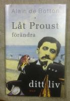 Låt Proust förändra ditt liv
