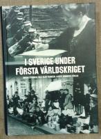 I Sverige under 1:a världskriget