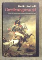Omvälvningarnas tid : Norden och Europa under revolutions- och Napoleonkrigen