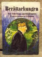 Berättarkungen. Ivar Anderssons amerikahistorier i urval