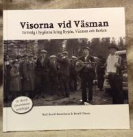 Visorna vid Väsman : strövtåg i bygderna kring Bysjön, Väsman och Barken