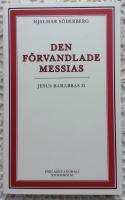 Den förvandlade Messias: Jesus Barabbas II