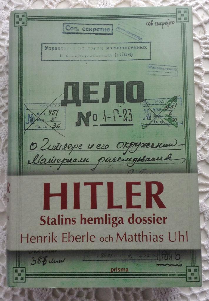 Hitler : Stalins hemliga dossier