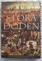 Stora döden - den värsta katastrofen som drabbat Europa