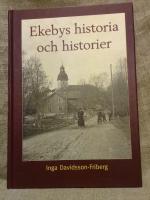 Ekebys historia och historier : en Närkesocken under 1000 år