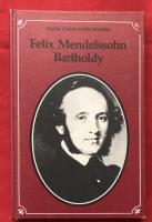 Felix Mendelssohn Bartholdy