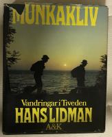 Munkakliv : vandringar i Tiveden