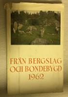 Från Bergslag och bondebygd 1962
