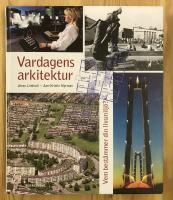 Vardagens arkitektur : vem bestämmer din livsmiljö?
